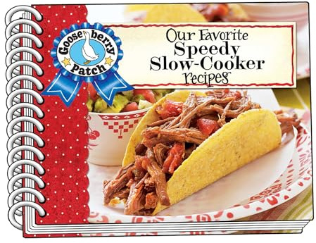 Our Favorite Speedy Slow Cooker Recipes (Our Favorite Recipes Collection)