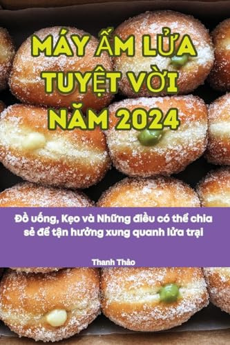 Máy Ấm LỬa TuyỆt VỜi NĂm 2024
