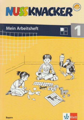 Nussknacker. Ausgabe Bayern / Arbeitsheft 1. Schuljahr