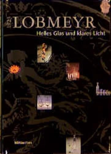 Lobmeyr 1823. Helles Glas und klares Licht aus Wien