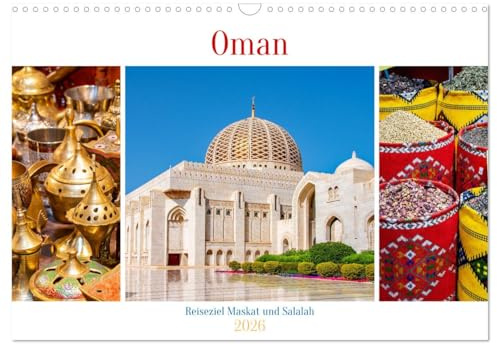 Oman - Reiseziel Maskat und Salalah (Wandkalender 2026 DIN A3 quer), CALVENDO Monatskalender: Eine Entdeckungsreise durch das Sultanat Oman im ... aus Tausendundeiner Nacht. (CALVENDO Orte)