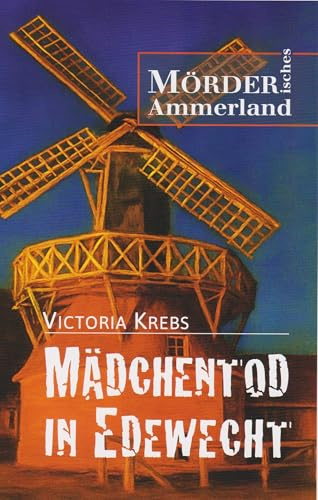 Mädchentod in Edewecht: Mörderisches Ammerland