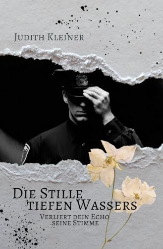 Die Stille tiefen Wassers - 4: Verliert dein Echo seine Stimme (Hailee Borrows Serie)