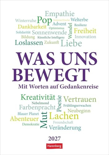 Was uns bewegt Wochen-Kulturkalender 2027 - Mit Worten auf Gedankenreise: Mit Worten auf Gedankenreise gehen. Wochenkalender mit Wortwolken, die ... cm mit grafisch gestalteten Inspirationen