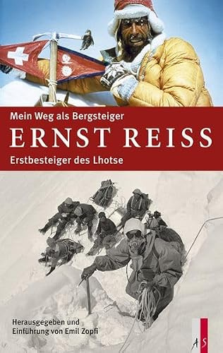 Mein Weg als Bergsteiger: Erstbesteiger des Lhotse