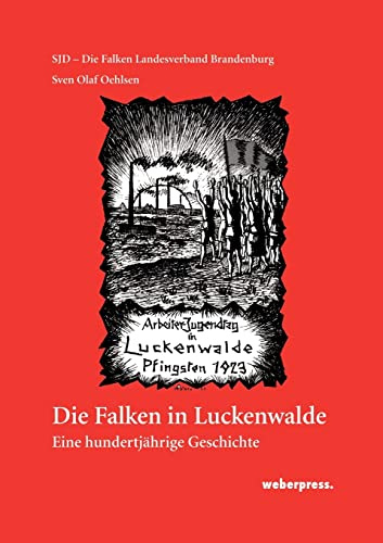Die Falken in Luckenwalde: Eine hundertjährige Geschichte