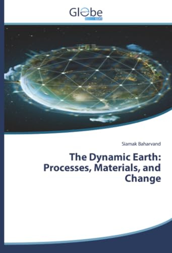 The Dynamic Earth: Processes, Materials, and Change: DE