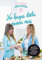 No hagas dieta nunca más: Recetas saludables que te cambiarán la vida (SIN COLECCION)