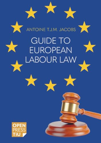 Guide to European Labour Law: 4th Edition