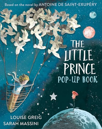 The Little Prince: The beloved classic children’s fable, adapted as a illustrated pop-up book for a new generation of young readers.