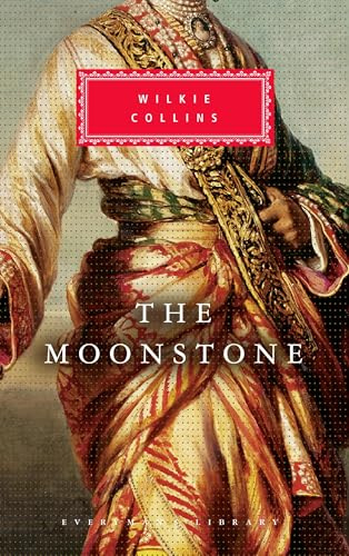 The Moonstone (Everyman's Library Classics)