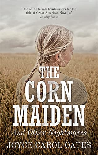 The Corn Maiden: And Other Stories of Mystery and Suspense