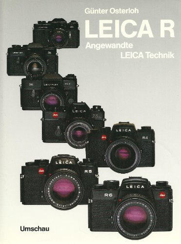 LEICA R. Angewandte LEICA Technik