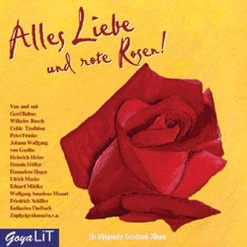 Alles Liebe und rote Rosen: Ein klingendes Geschenkalbum