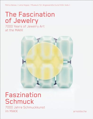 The Fascination of Jewellery: 7000 Years of Jewellery at the MAKK