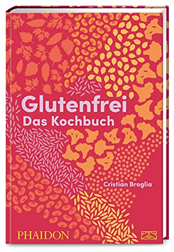 Glutenfrei – Das Kochbuch