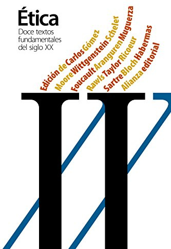 Doce textos fundamentales de la Ética del siglo XX (El libro de bolsillo - Filosofía)