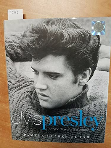 Elvis Presley: The Man, the Life, the Style