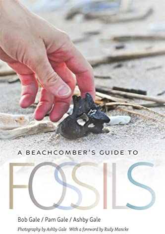 A Beachcomber's Guide to Fossils (Wormsloe Foundation Nature Book)