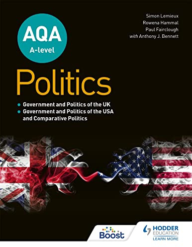 AQA A-level Politics: Government and Politics of the UK, Government and Politics of the USA and Comparative Politics