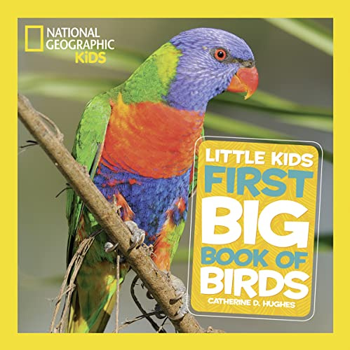 Little Kids First Big Book of Birds (National Geographic Kids)