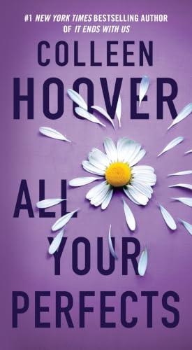 All Your Perfects: A Novel: 4 (Hopeless)