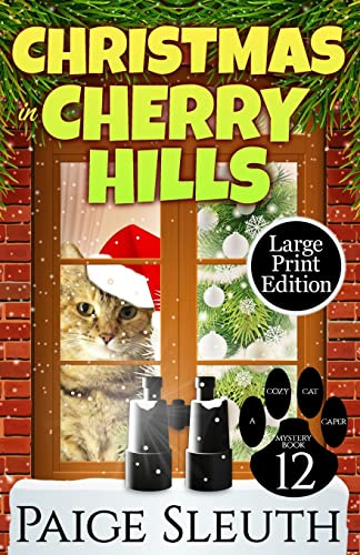 Christmas in Cherry Hills (Cozy Cat Caper Mystery, Band 12)