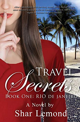 Travel Secrets: Book One - Rio de Janeiro