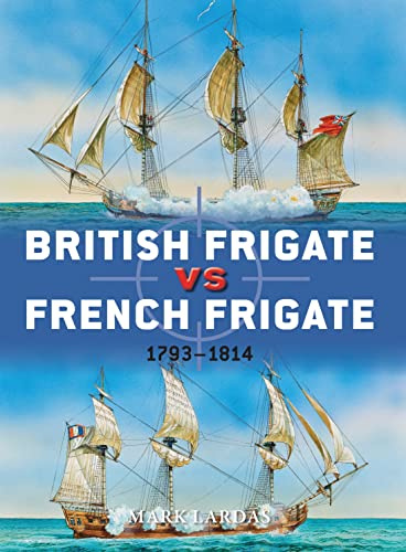 British Frigate vs French Frigate: 1793–1814: 52 (Duel)