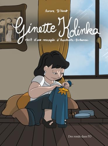 GINETTE KOLINKA: Récit d'une rescapée d'Auschwitz - Birkenau