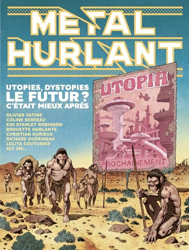 Métal Hurlant N°09: Le Futur ? C'était mieux après