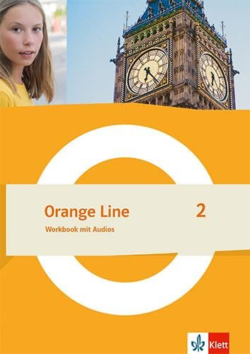 Orange Line 2: Workbook mit Audios Klasse 6 (Orange Line. Ausgabe ab 2022)