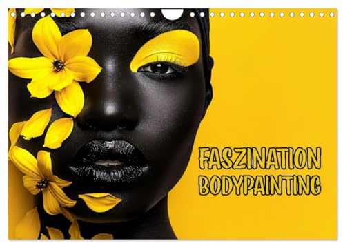 Faszination Bodypainting (Wandkalender 2026 DIN A4 quer), CALVENDO Monatskalender: Kunst auf Haut (CALVENDO Kunst)