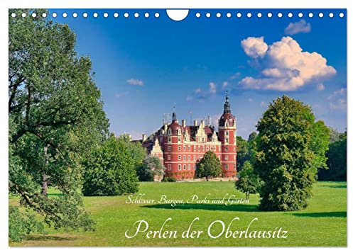 Perlen der Oberlausitz (Wandkalender 2026 DIN A4 quer), CALVENDO Monatskalender: Erleben Sie die Schönheit von Schlössern, Burgen und Parks. (CALVENDO Orte)
