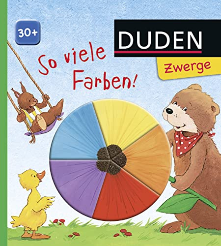So viele Farben!: ab 30 Monate (DUDEN Pappbilderbücher 30+ Monate)