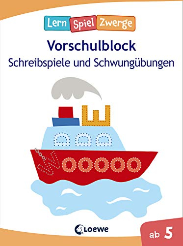 Die neuen LernSpielZwerge - Schreibspiele und Schwungübungen: Vorschulblock ab 5 Jahre - Lernspiele und Übungen für Kindergarten und Vorschule