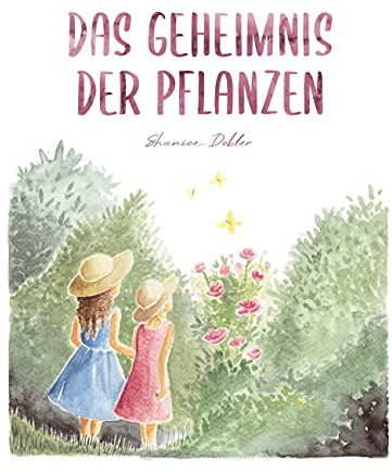 Das Geheimnis der Pflanzen