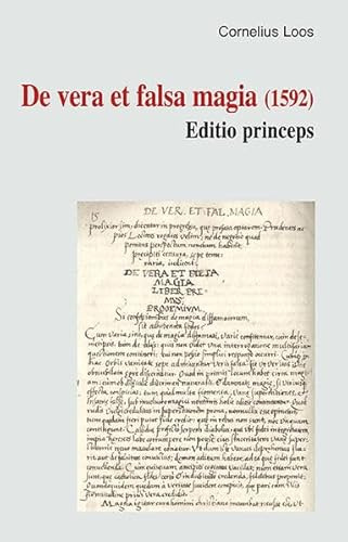 De vera et falsa magia (1592): Editio princeps (Trierer Hexenprozesse: Quellen und Darstellungen)