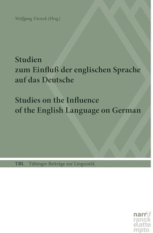 Studien zum Einfluß der englischen Sprache auf das Deutsche