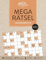Mega-Rätsel Großdruck - Band 2 | Bunter Rätselmix in Großschrift: Nachhaltiger Rätselspaß in großer Schrift auf umweltfreundlichem Recyclingpapier (pen2nature books)