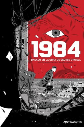 1984 (novela gráfica): Basado en la obra de George Orwell (Austral Cómic)