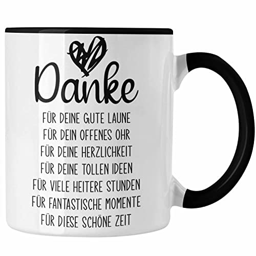 Trendation - Dankeschön Tasse Geschenk Danke Sagen Danke für Die Gute Laune Offenes Ohr Spruch Muttertag Vatertag Mama (Schwarz)