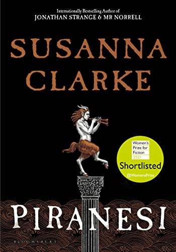 Piranesi: WINNER OF THE WOMEN'S PRIZE 2021 (Bloomsbury Publishing)