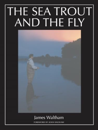 The Sea Trout and the Fly