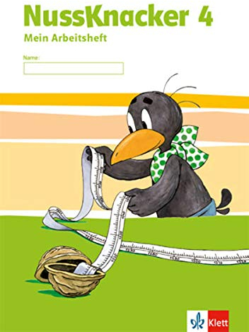Nussknacker 4: Arbeitsheft Klasse 4 (Nussknacker. Ausgabe ab 2015)