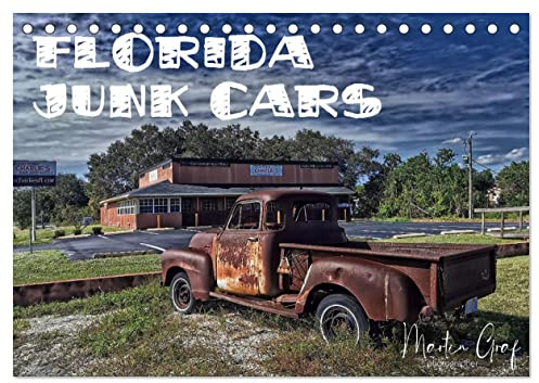 Florida Junk Cars (Tischkalender 2026 DIN A5 quer), CALVENDO Monatskalender: Eine Sammlung rostiger automobiler Schönheiten aus dem Sunshine State Florida (CALVENDO Mobilitaet)