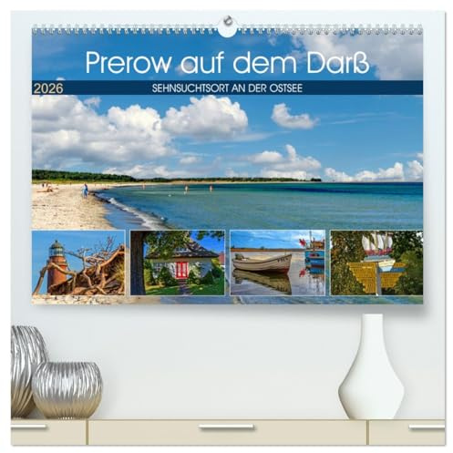 Prerow auf dem Darß - Sehnsuchtsort an der Ostsee (hochwertiger Premium Wandkalender 2026 DIN A2 quer), Kunstdruck in Hochglanz: Das Ostseebad Prerow ... zu jeder Jahreszeit reizvoll (CALVENDO Natur)