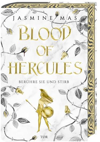 Blood of Hercules: Berühre sie und stirb | Düsterer Romantasy-Bestseller mit Blut, Spice und Tränen. Luxusausgabe mit limitiertem Farbschnitt (Villains of Lore, Band 1)
