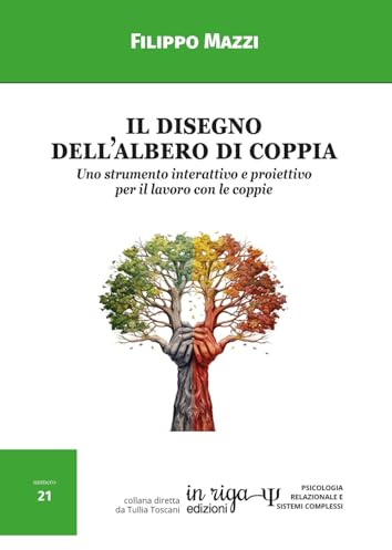 Il Disegno dell'Albero di Coppia: Uno strumento interattivo e proiettivo per il lavoro con le coppie