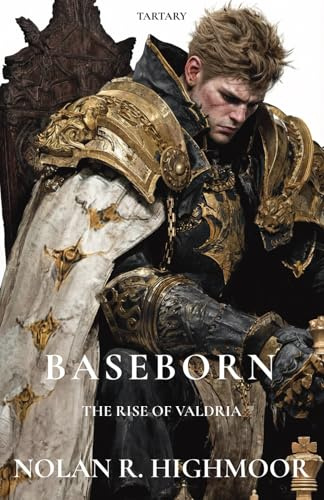 BASEBORN: The Rise of Valdria (Heavenfall, Band 2)